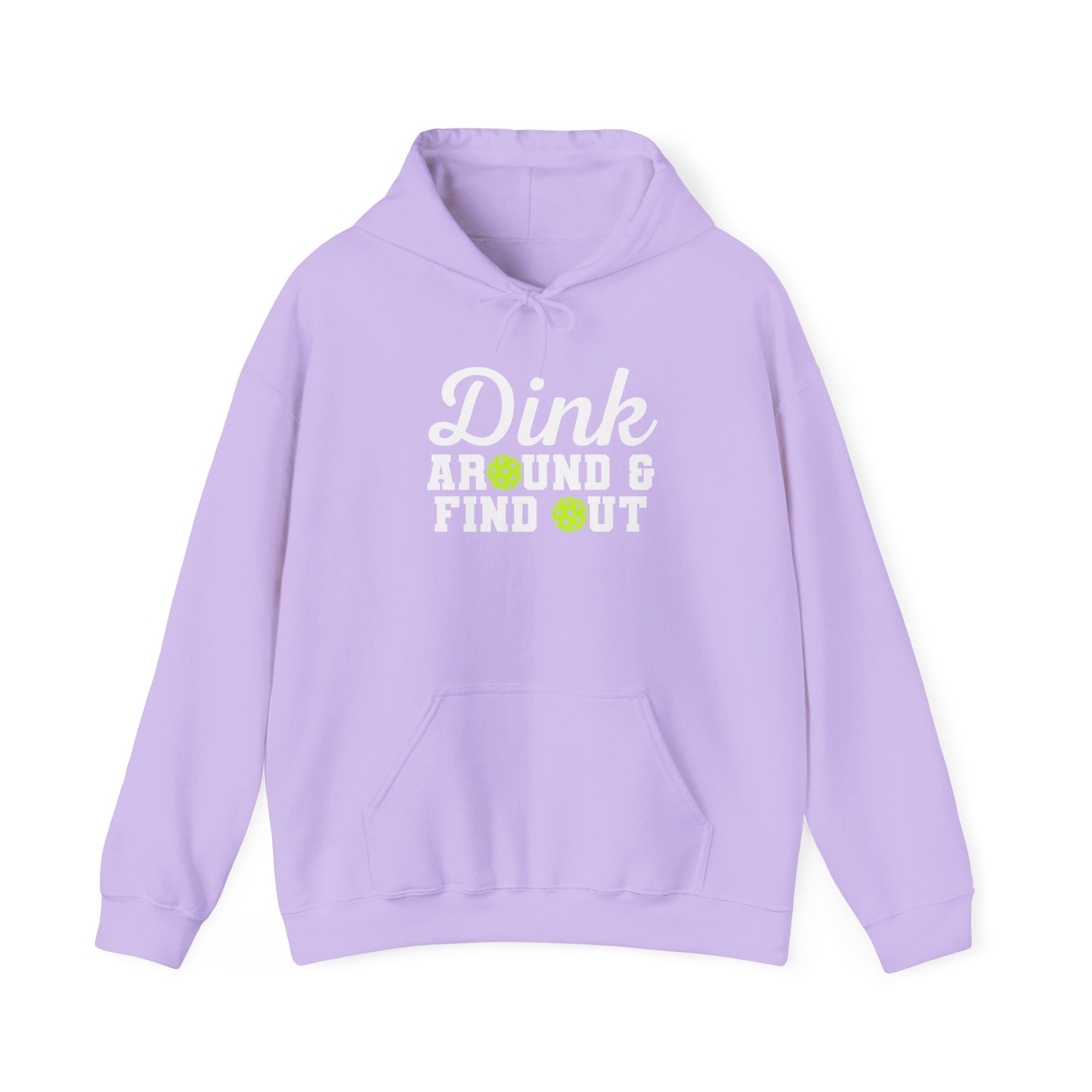 Dink Around & Find Out Unisex Hooded Sweatshirt, Perfect for Pickleball Lovers, Casual Wear, Gifts, Relaxation, Sportswear