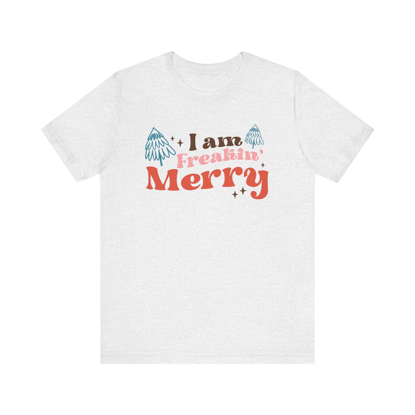 Merry Holiday Unisex Tee, Funny Christmas Shirt, Gift Idea for Friends, Festive Wear, Merry Vibes