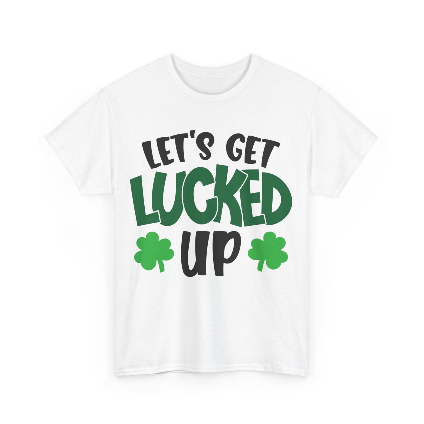 St. Patrick's Day Unisex Heavy Cotton Tee, Let's Get Lucked Up Shirt, Party Tee, Holiday Gift, Casual Wear, Fun T-shirt