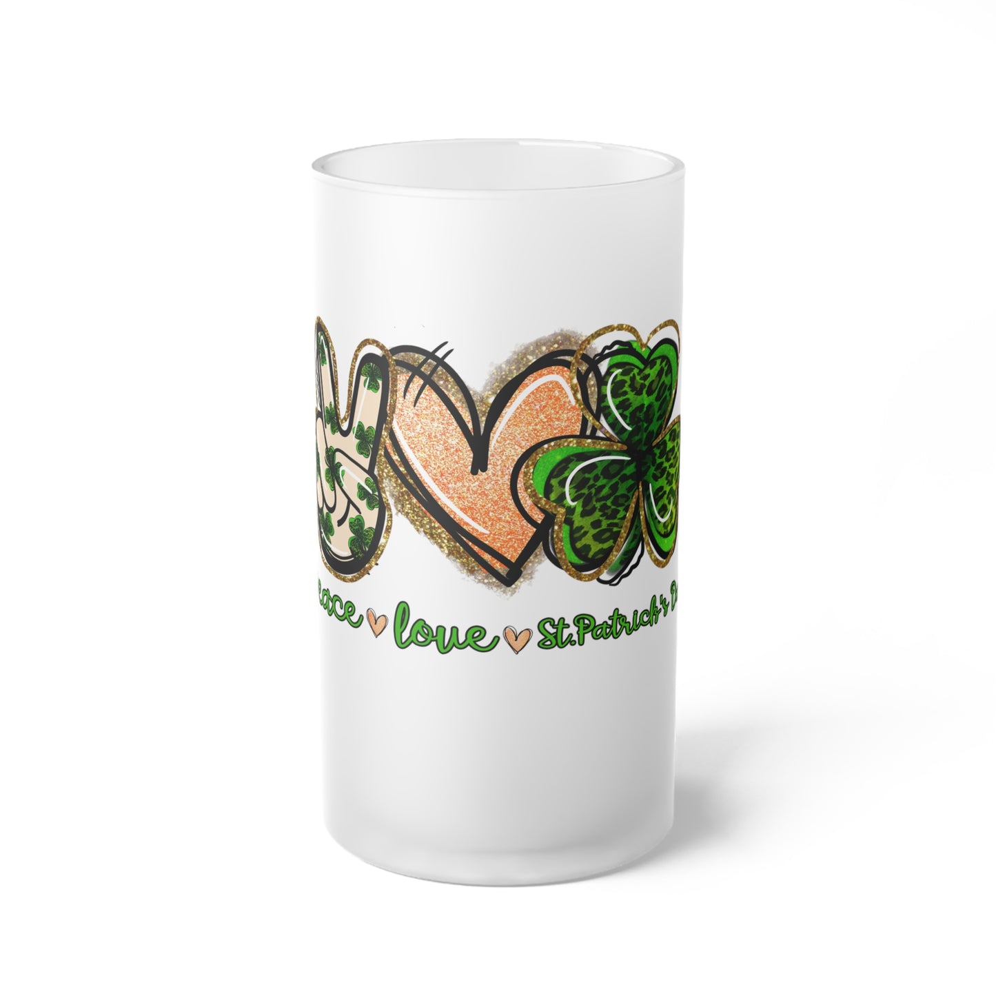 St. Patricks Day Frosted Glass Beer Mug - Peace Love Clover Design, Festive Drinkware, Holiday Gift, Barware, Shamrock Decor