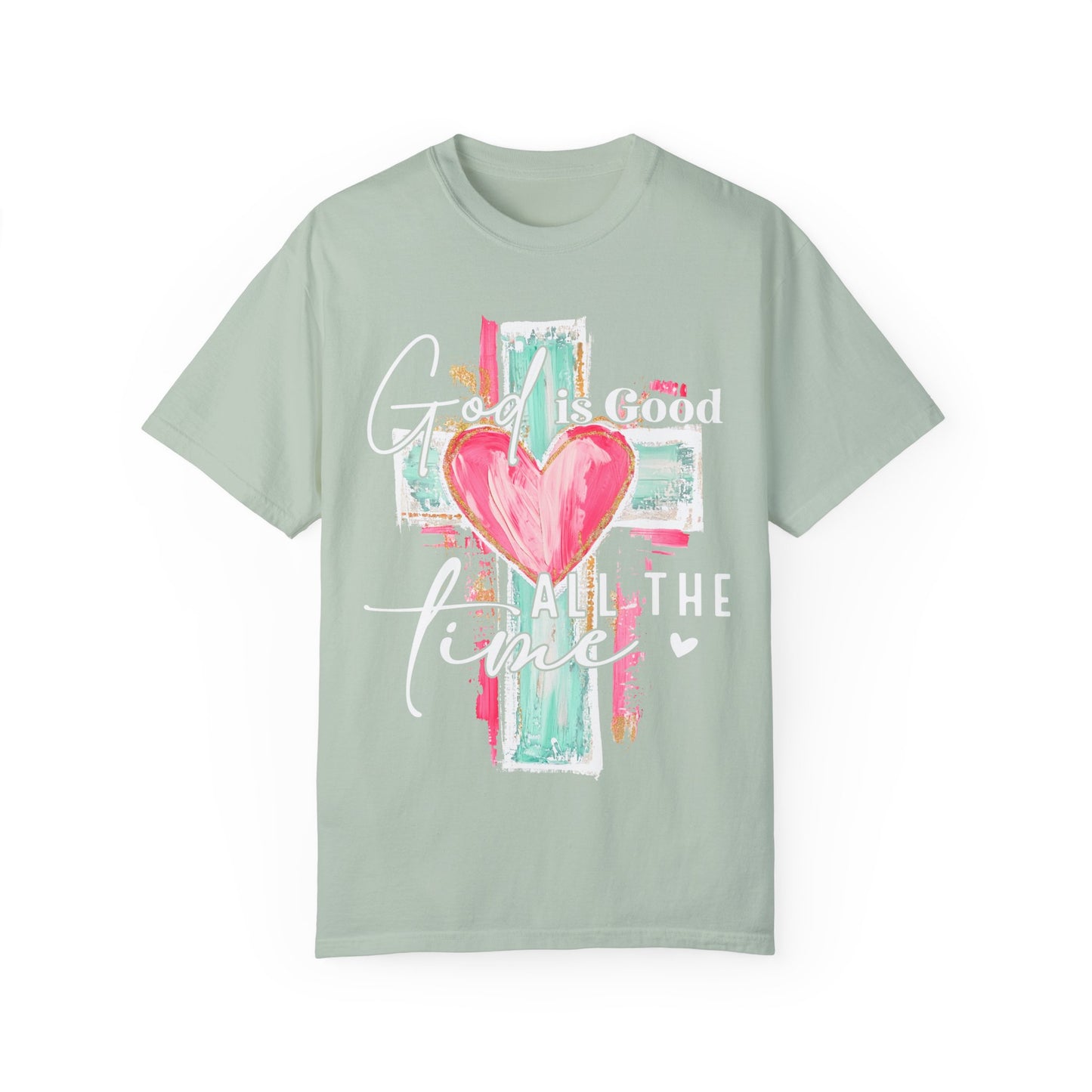 Inspirational God Is Good Unisex Garment-Dyed T-Shirt