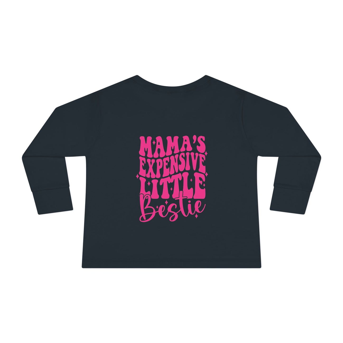 Trendy Kids Shirt, Mama's Expensive Little Bestie Toddler Long Sleeve Tee, Perfect for Birthdays, Playdates, Funny Gift for Toddlers, Kids