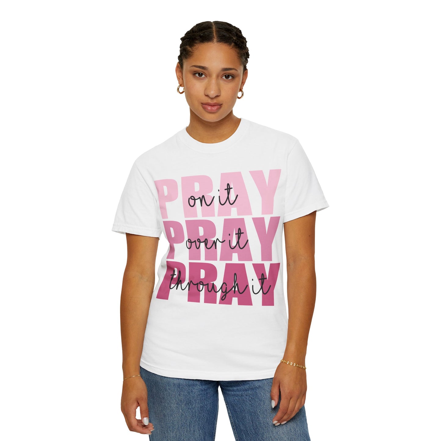 Pray T-Shirt | Garment-Dyed Unisex Tee for Faith and Inspiration