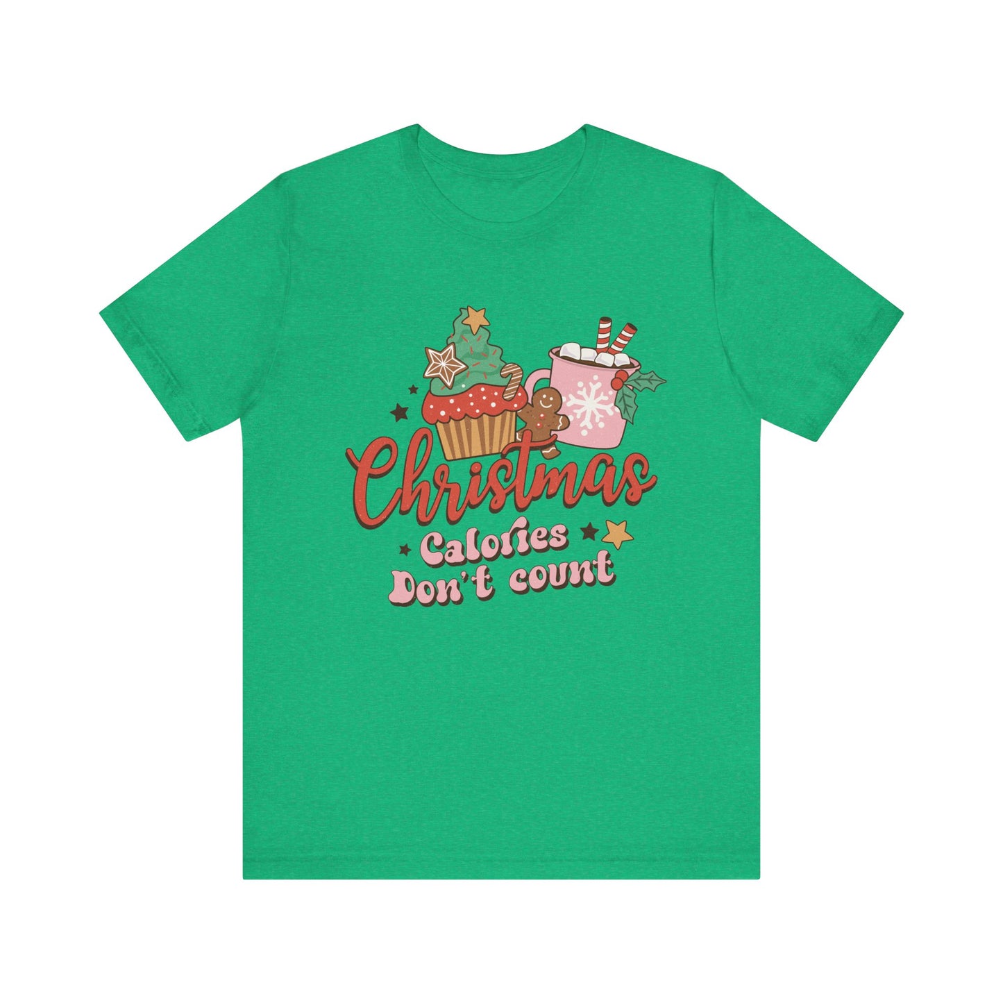 Christmas Calories Don't Count Tee - Fun Holiday Unisex Shirt, Christmas Gift, Festive Apparel, Casual Wear, Christmas Party