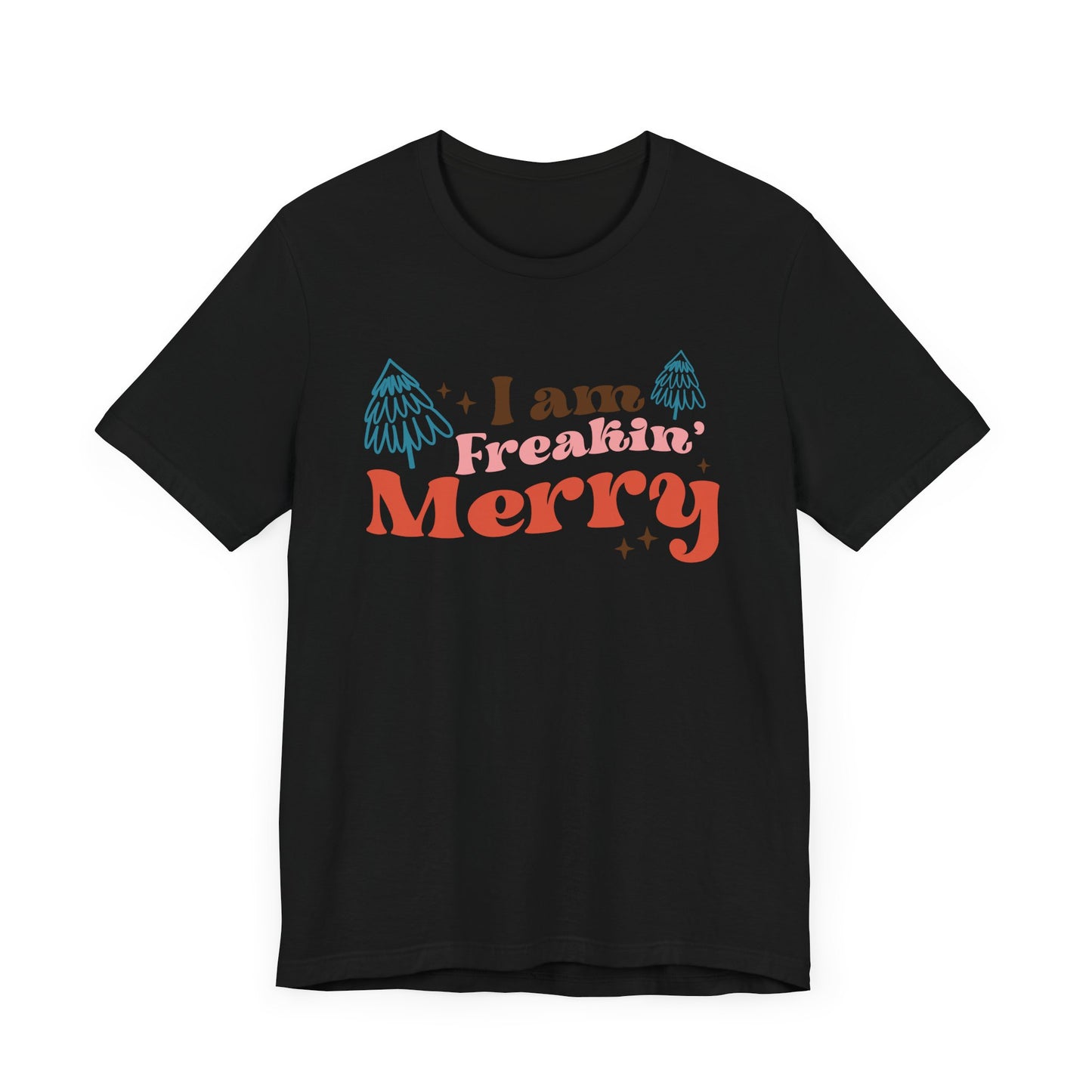 Merry Holiday Unisex Tee, Funny Christmas Shirt, Gift Idea for Friends, Festive Wear, Merry Vibes