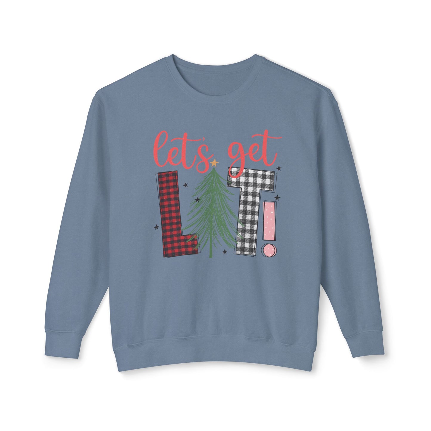 Let's Get Lit Sweatshirt, Cozy Crewneck Top for Holidays, Gift for Her, Christmas Apparel, Festive Shirt