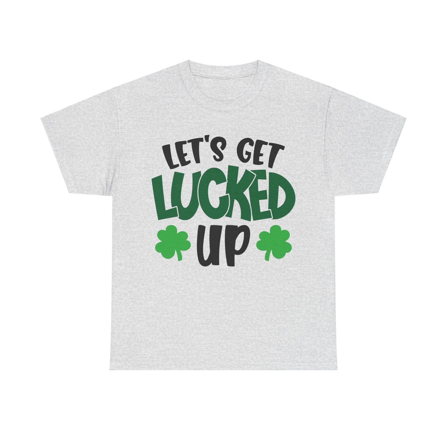 St. Patrick's Day Unisex Heavy Cotton Tee, Let's Get Lucked Up Shirt, Party Tee, Holiday Gift, Casual Wear, Fun T-shirt