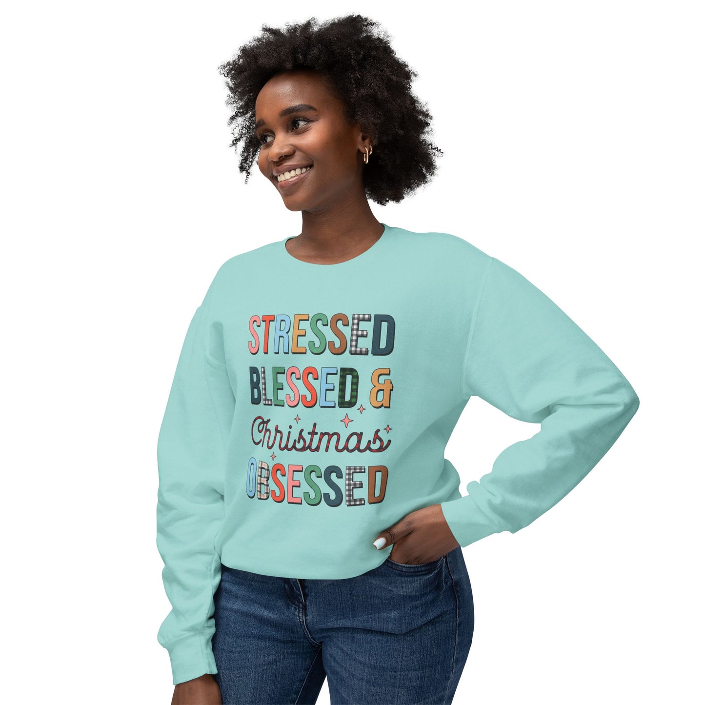 Stressed Blessed & Christmas Obsessed Sweatshirt, Cozy Holiday Crewneck, Gift for Her, Festive Casual Wear, Christmas Apparel