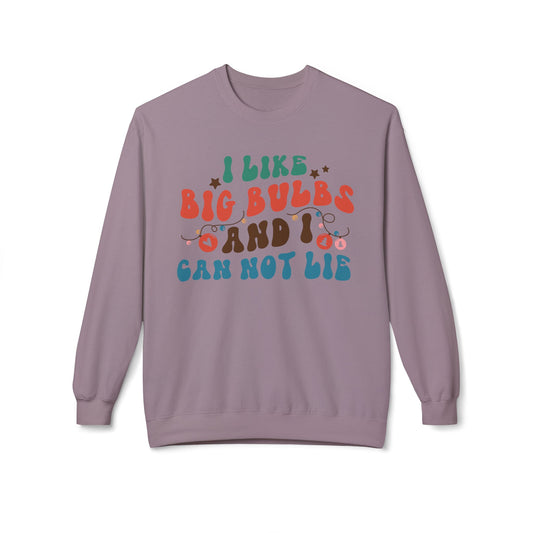 I Like Big Bulbs Unisex Crewneck Sweatshirt – Funny Gift, Casual Wear, Cozy Apparel, Humorous Sweatshirt