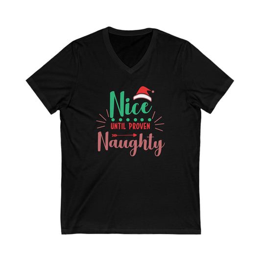 Holiday Humor Unisex V-Neck Tee, Christmas Shirt, Funny Holiday Apparel, Gift for Friends, Naughty Nice Tee