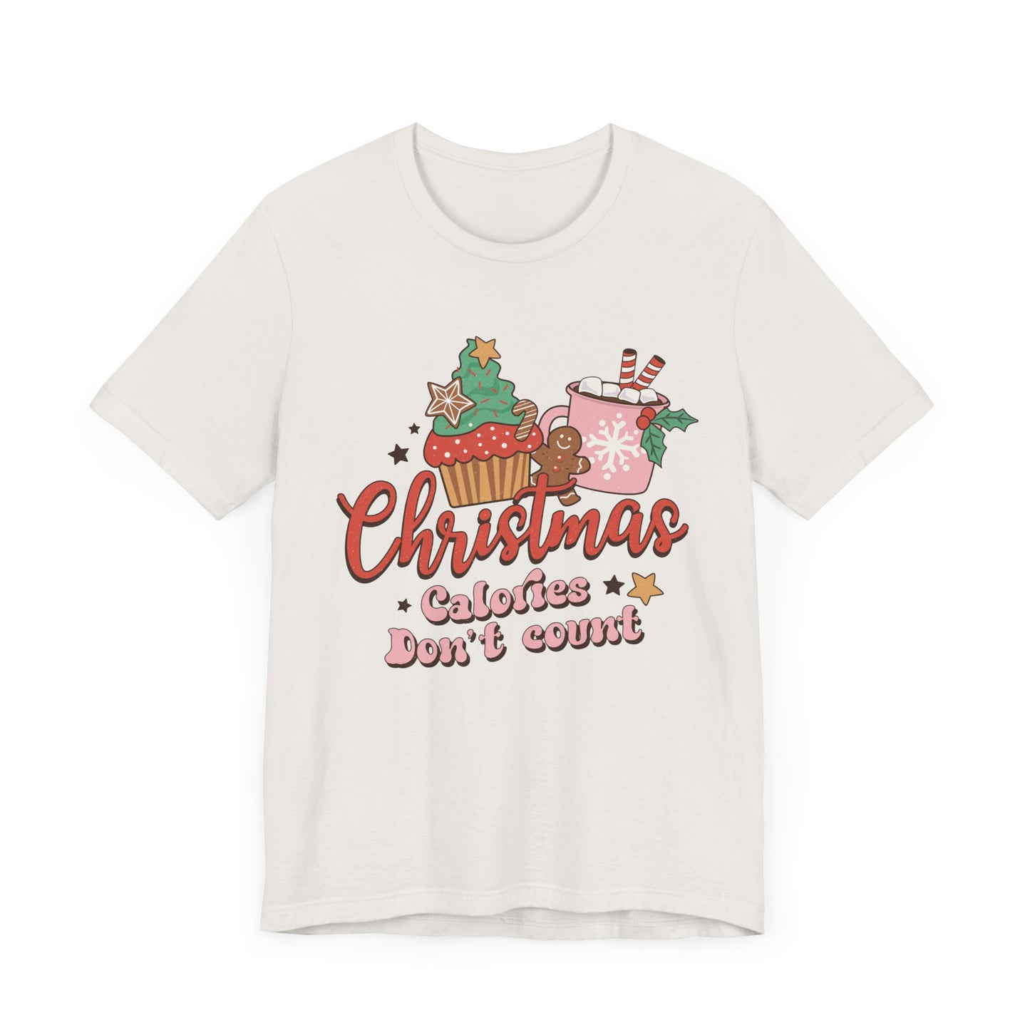 Christmas Calories Don't Count Tee - Fun Holiday Unisex Shirt, Christmas Gift, Festive Apparel, Casual Wear, Christmas Party