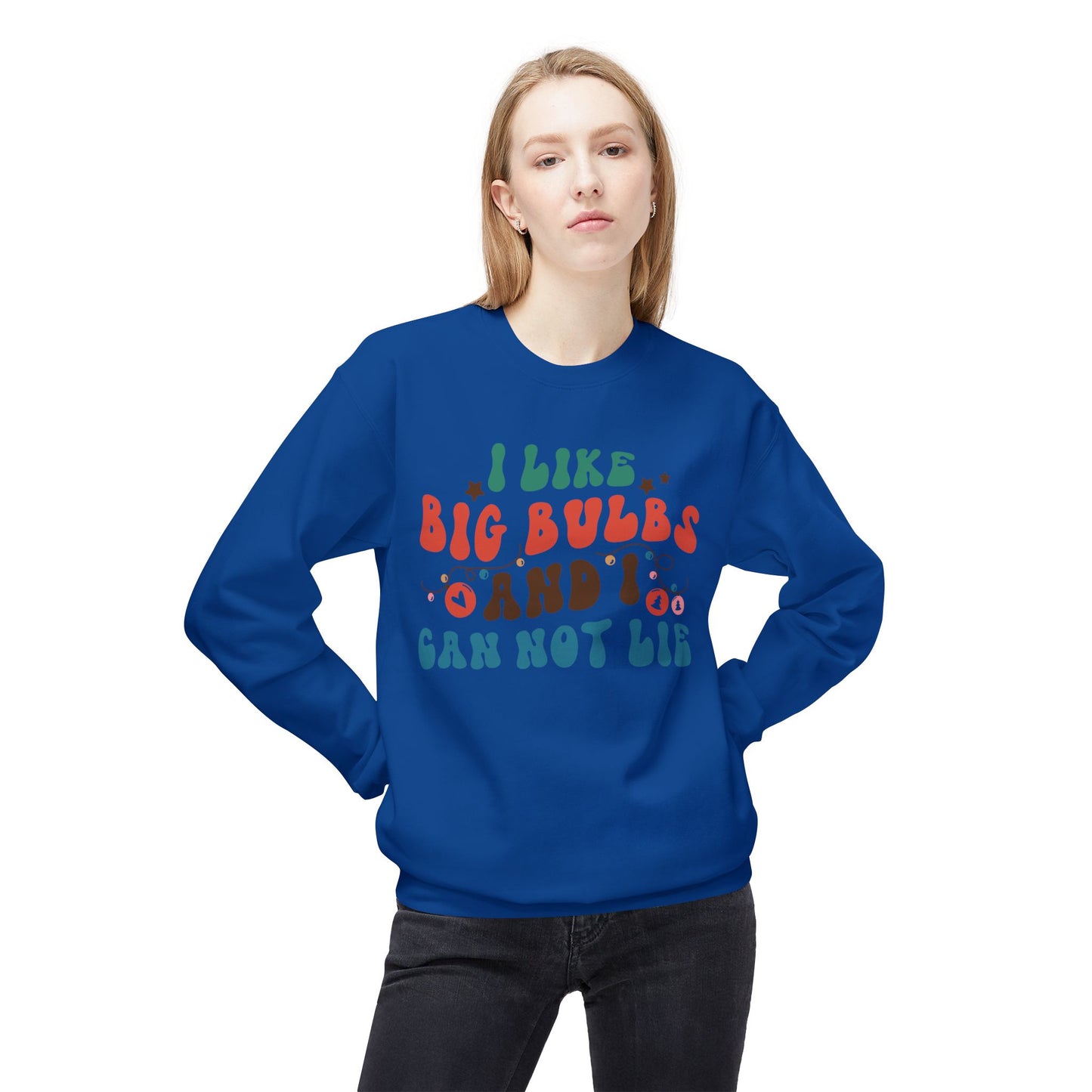 I Like Big Bulbs Unisex Crewneck Sweatshirt – Funny Gift, Casual Wear, Cozy Apparel, Humorous Sweatshirt