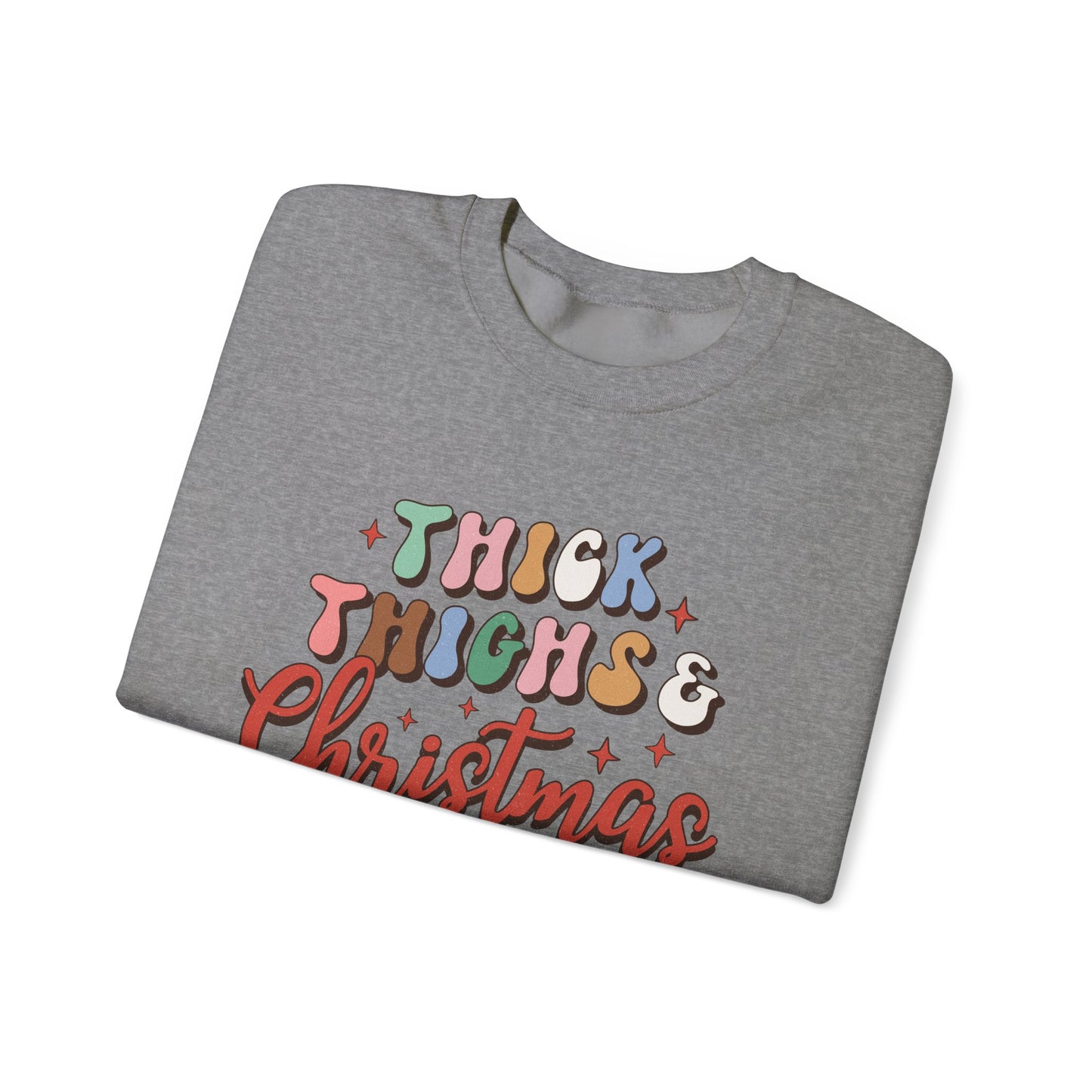 Thick Thighs & Christmas Vibes Sweatshirt, Cozy Holiday Crewneck, Funny Christmas Gift, Unisex Winter Apparel, Cute Christmas