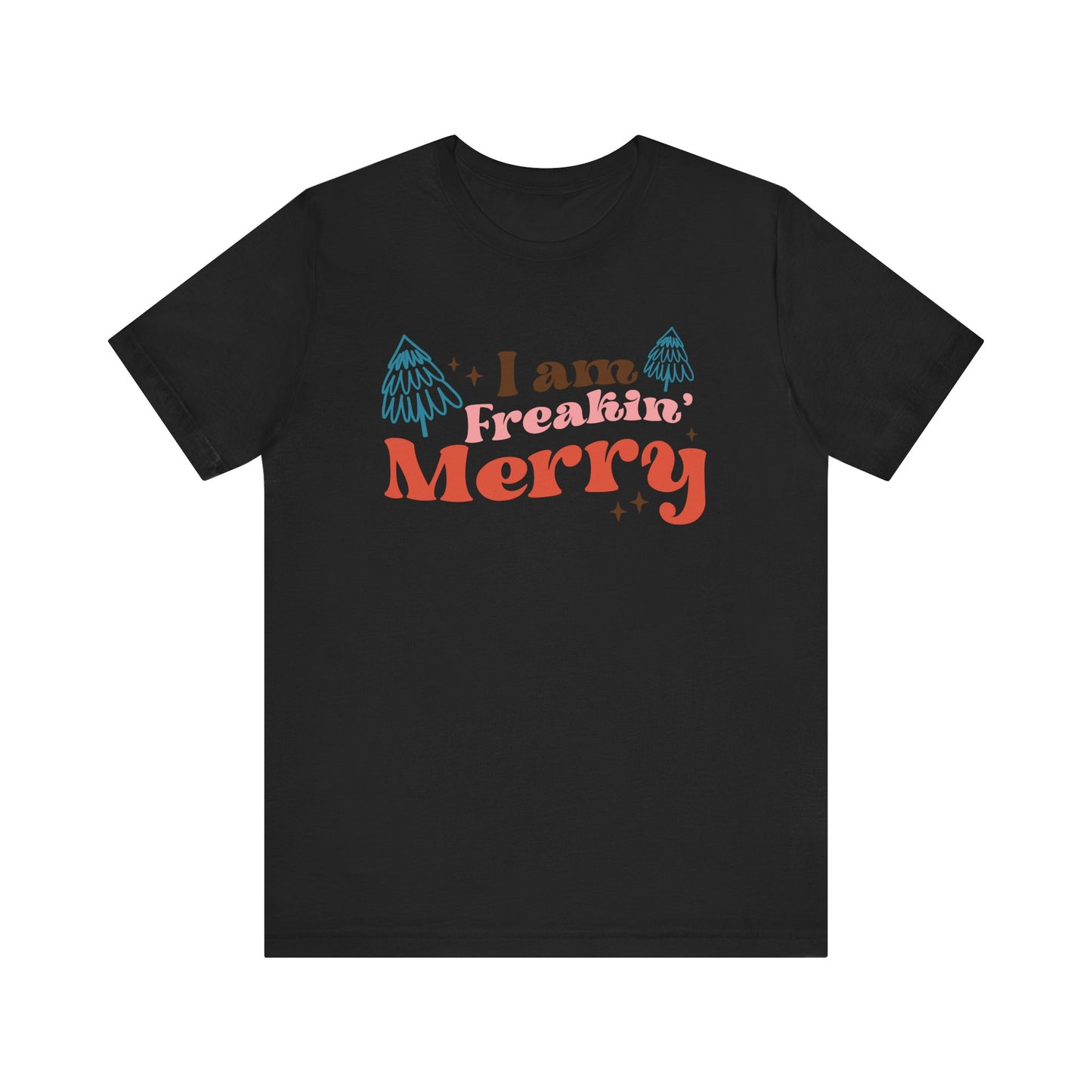 Merry Holiday Unisex Tee, Funny Christmas Shirt, Gift Idea for Friends, Festive Wear, Merry Vibes