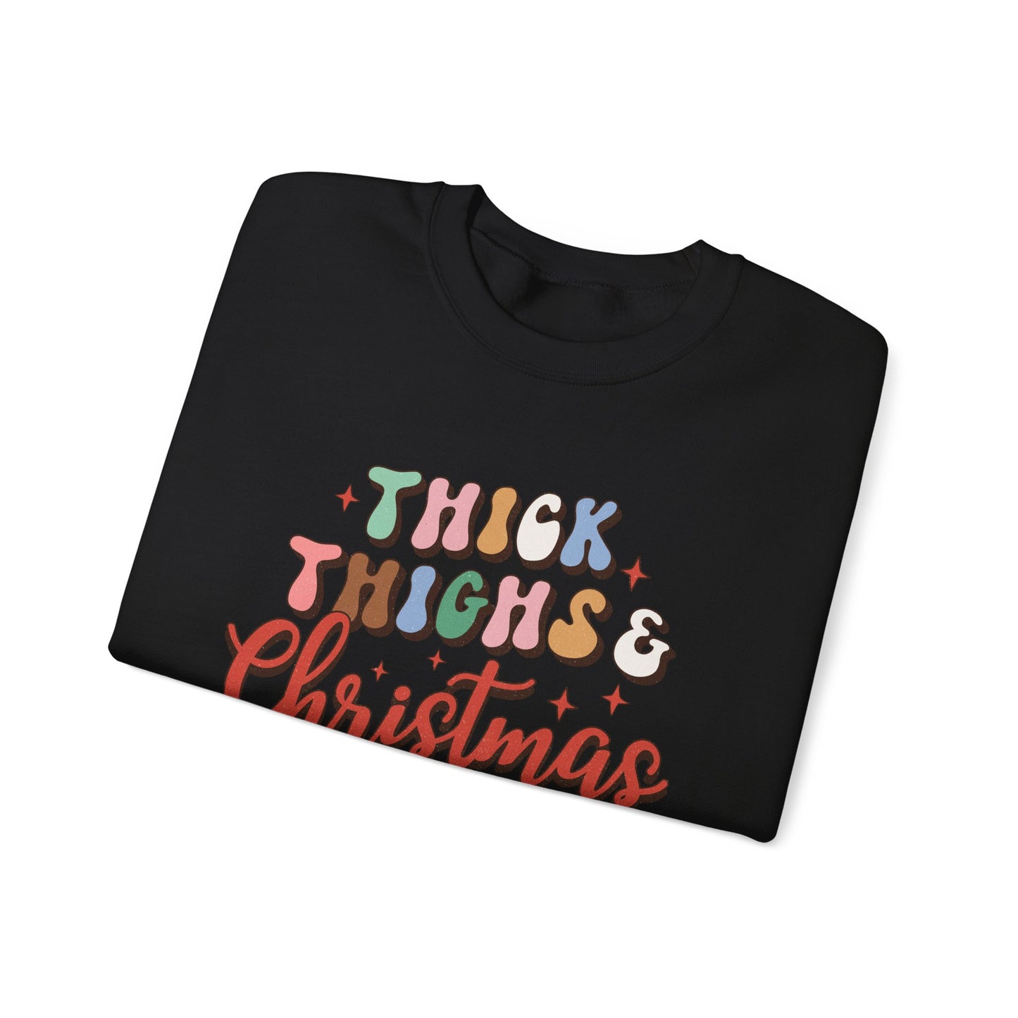 Thick Thighs & Christmas Vibes Sweatshirt, Cozy Holiday Crewneck, Funny Christmas Gift, Unisex Winter Apparel, Cute Christmas