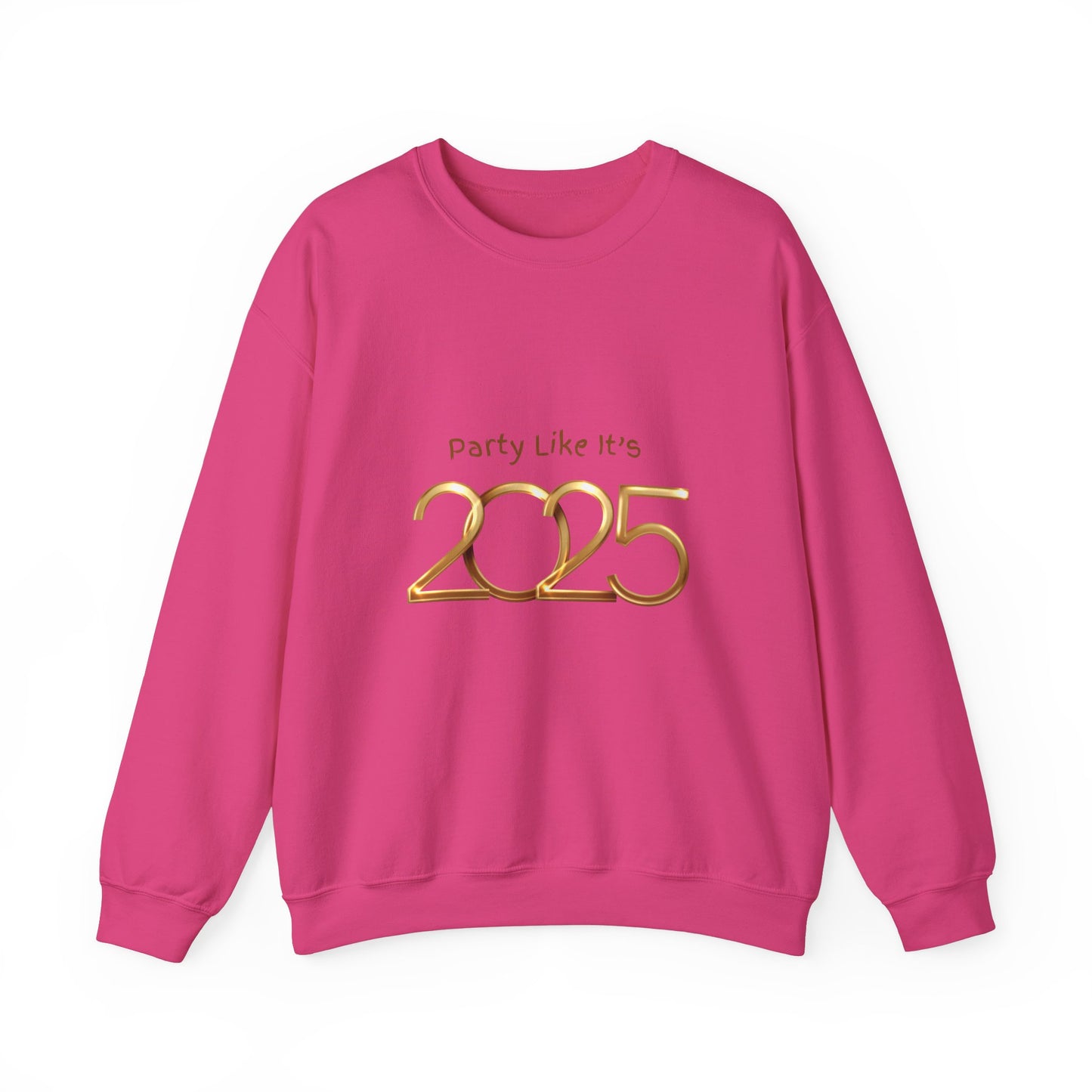 Party Like It's 2025 Crewneck Sweatshirt - Unisex Birthday Party Casual Gift Sweatshirt, Friends, Celebration