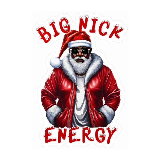 Santa Big Nick Energy Kiss-Cut Vinyl Decal - Festive Holiday Sticker for Christmas Decor